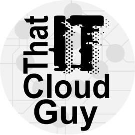 That IT Cloud Guy